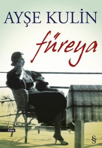 Füreya - Ayşe Kulin - Everest Yayınları