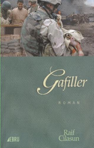 Gafiller - Raif Cilasun - Ebru Yayınları