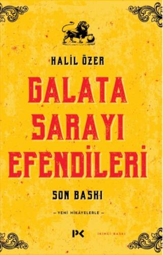 Galata Sarayı Efendileri - Halil Özer - Profil Kitap