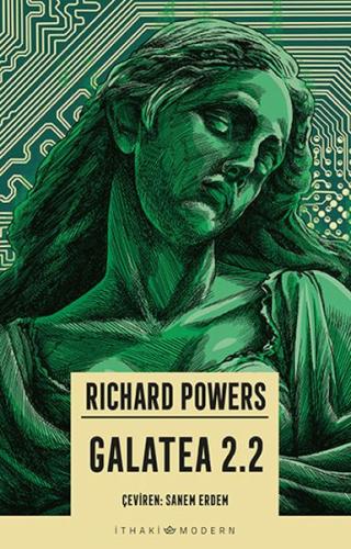 Galatea 2.2 - Richard Powers - İthaki Yayınları