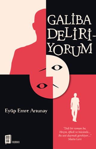 Galiba Deliriyorum - Eyüp Emre Artunay - Mona Kitap