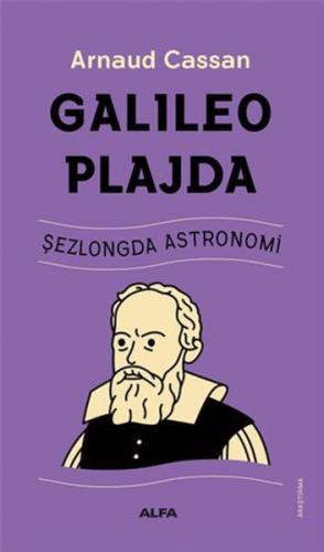 Galileo Plajda - Arnaud Cassan - Alfa Yayınları