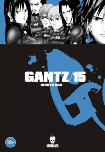 Gantz 15 - Hiroya Oku - Kurukafa Yayınları