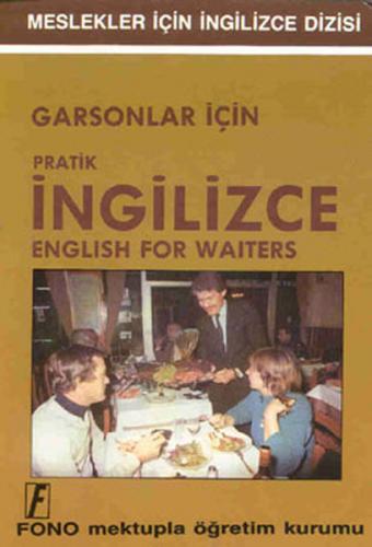 Garsonlar için Pratik İngilizce - Rafet Saltık - Fono Yayınları