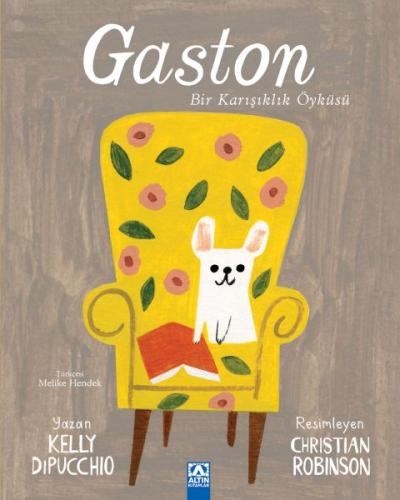 Gaston - Kelly Dıpucchıo - Altın Kitaplar Yayınevi