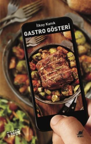 Gastro Gösteri - İlkay Kanık - Ayrıntı Yayınları