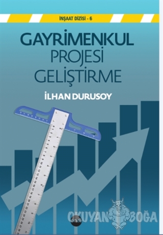 Gayrimenkul Projesi Geliştirme - İlhan Durusoy - Boyut Yayın Grubu