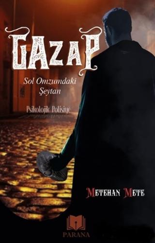 Gazap Sol Omzumdaki Şeytan - Metehan Mete - Parana Yayınları