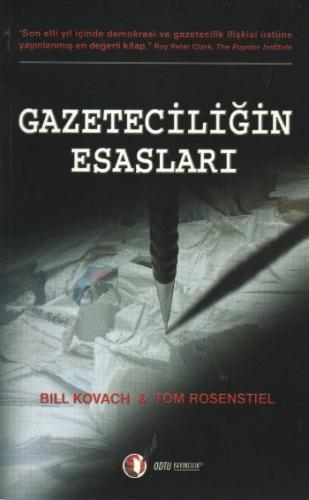 Gazeteciliğin Esasları - Bill Kovach - ODTÜ Geliştirme Vakfı Yayıncılı