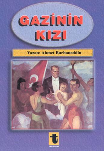 Gazinin Kızı - Ahmet Burhaneddin - Toker Yayınları