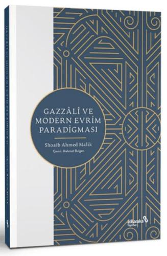 Gazzali ve Modern Evrim Paradigması - Shoaib Ahmed Malik - Albaraka Ya