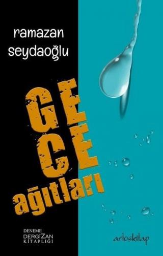 Gece Ağıtları - Ramazan Seydaoğlu - Artos Kitap