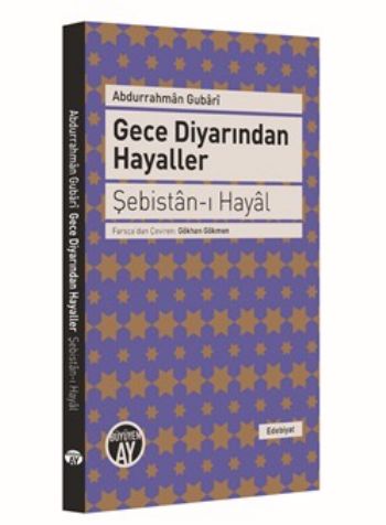 Gece Diyarından Hayaller - Şebistan-ı Hayal - Abdurrahman Gubari - Büy