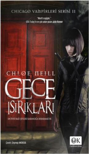 Gece Isırıkları - Chloe Neill - Optimum Kitap