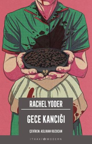 Gece Kancığı - Rachel Yoder - İthaki Yayınları