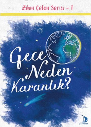 Gece Neden Karanlık? - Reşit Canbeyli - Destek Yayınları