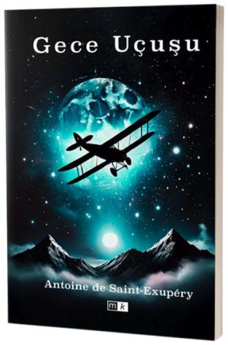 Gece Uçuşu - Antoine De Saint - Exupéry - Mirhan Kitap