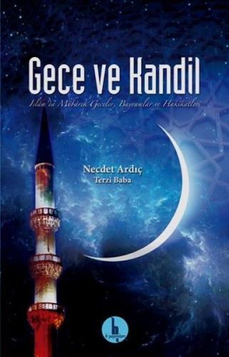 Gece ve Kandil - Necdet Ardıç - H Yayınları