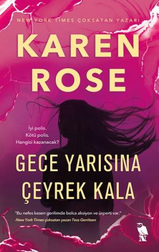 Gece Yarısına Çeyrek Kala - Karen Rose - Nemesis Kitap