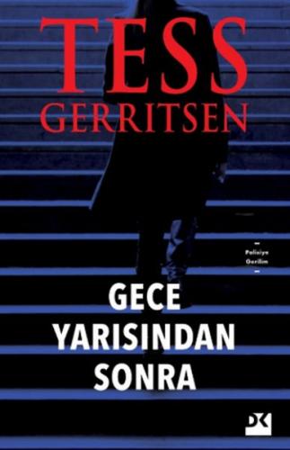 Gece Yarısından Sonra - Tess Gerritsen - Doğan Kitap