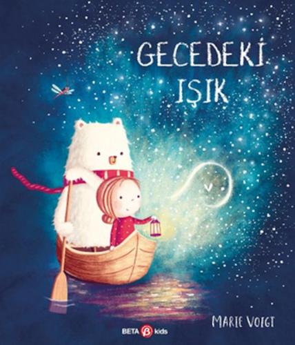 Gecedeki Işık - Marie Voigt - Beta Kids