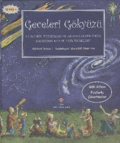 Geceleri Gökyüzü (Ciltli) - Michael Driscoll - TÜBİTAK Yayınları