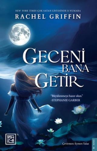 Geceni Bana Getir - Rachel Griffin - Athica Books