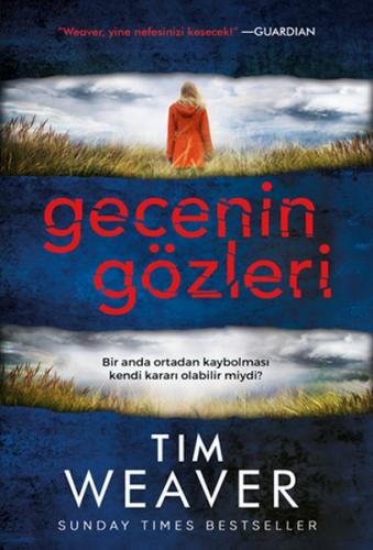 Gecenin Gözleri - Tim Weaver - Ephesus Yayınları