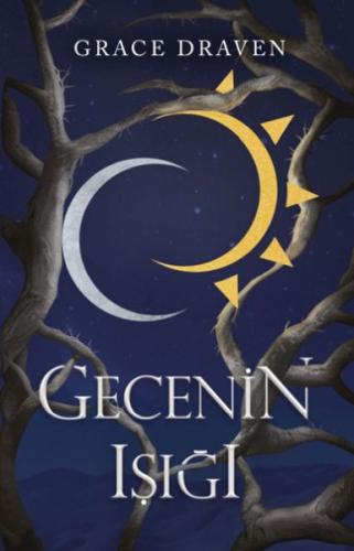 Gecenin Işığı - Grace Draven - Ren Kitap