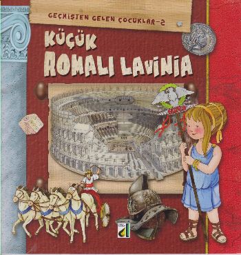 Küçük Romalı Lavinia - Eleonora Barsotti - Damla Yayınevi - Özel Ürün