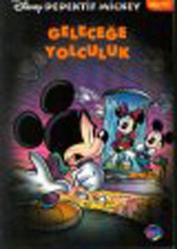 Dedektif Mickey 11 : Geleceğe Yolculuk - Shaine Cassim - Doğan Egmont 