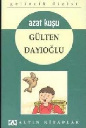 Gelincik Dizisi (17 Kitap) - Gülten Dayıoğlu - Altın Kitaplar