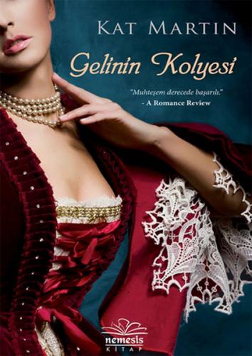 Gelinin Kolyesi - Kat Martin - Nemesis Kitap