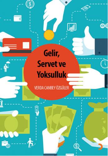 Gelir, Servet ve Yoksulluk - Verda Canbey Özgüler - Cinius Yayınları