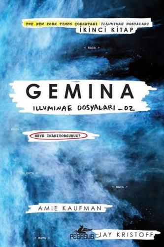 Gemina (Ciltli) - Amie Kaufman - Pegasus Yayınları