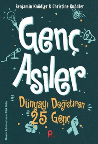 Genç Asiler - Benjamin Knödler - Peta Kitap