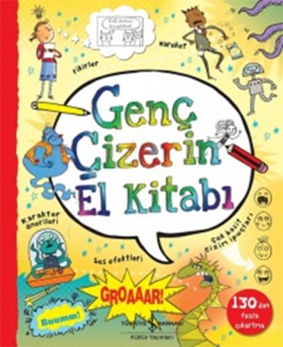 Genç Çizerin El Kitabı (Ciltli) - Kolektif - İş Bankası Kültür Yayınla