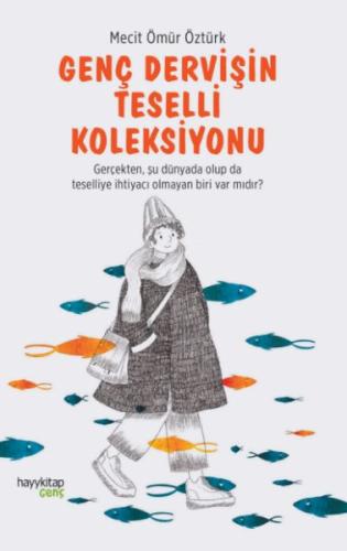 Genç Dervişin Teselli Koleksiyonu - Mecit Ömür Öztürk - Hayy Kitap