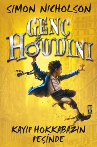 Genç Houdini: Kayıp Hokkabazın Peşinde - Simon Nicholson - Genç Timaş