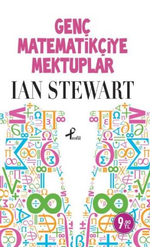 Genç Matematikçiye Mektuplar - Ian Stewart - Profil Kitap