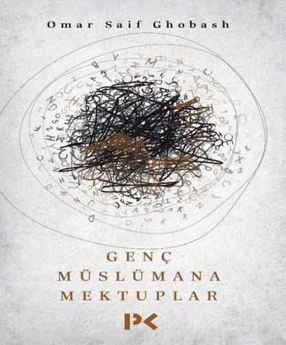 Genç Müslümana Mektuplar - Omar Saif Ghobash - Profil Kitap