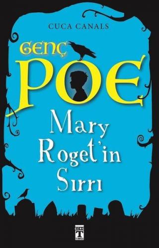 Genç Poe - Mary Roget'in Sırrı - Cuca Canals - Genç Timaş