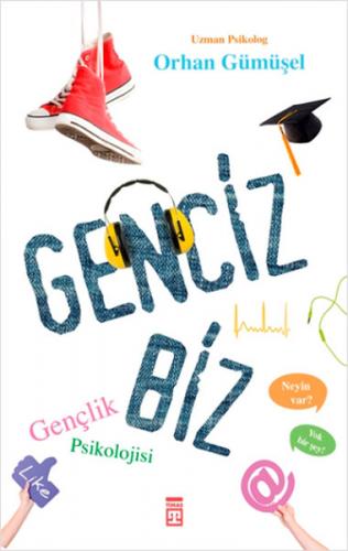 Genciz Biz - Orhan Gümüşel - Timaş Yayınları