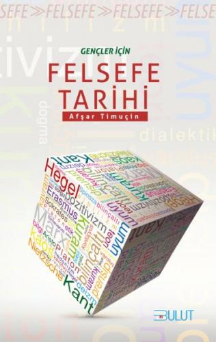 Gençler İçin Felsefe Tarihi - Afşar Timuçin - Bulut Yayınları