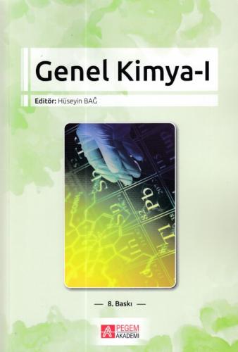 Genel Kimya 1 - Hüseyin Bağ - Pegem Akademi Yayıncılık - Akademik Kita