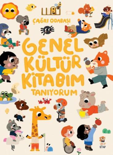 Genel Kültür Kitabım Tanıyorum - Çağrı Odabaşı - Sincap Kitap