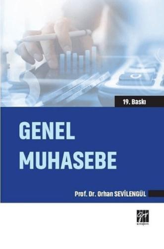 Genel Muhasebe - Orhan Sevilengül - Gazi Kitabevi