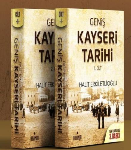 Geniş Kayseri Tarihi - Halit Erkiletlioğlu - Ihlamur Kitap