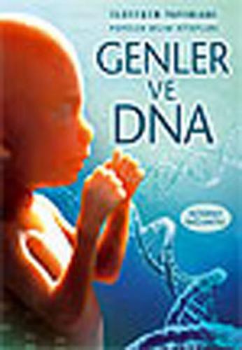 Genler ve DNA - Anna Claybourne - İletişim Yayınevi