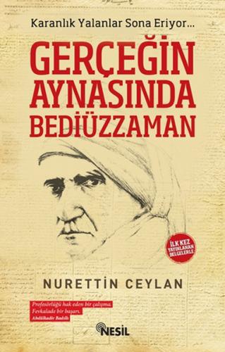 Gerçeğin Aynasında Bediüzzaman - Nurettin Ceylan - Nesil Yayınları